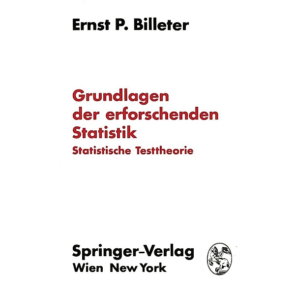 Grundlagen der erforschenden Statistik, Ernst P. Billeter