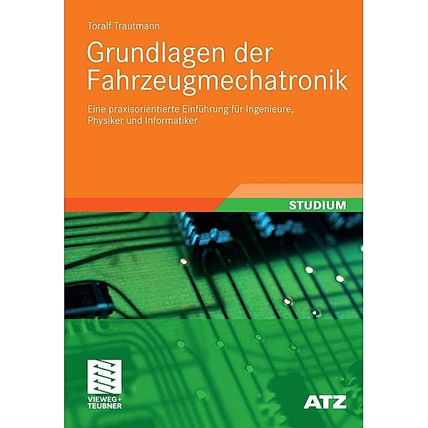 Grundlagen der Fahrzeugmechatronik / ATZ/MTZ-Fachbuch, Toralf Trautmann