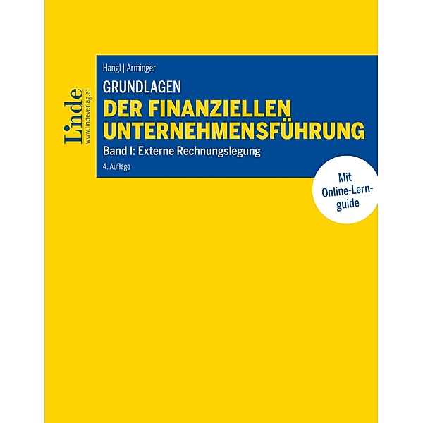 Grundlagen der finanziellen Unternehmensführung, Band I, Josef Arminger, Christa Hangl