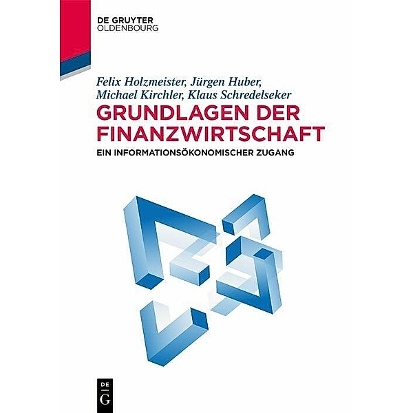Grundlagen der Finanzwirtschaft, Felix Holzmeister, Jürgen Huber, Michael Kirchler, Klaus Schredelseker