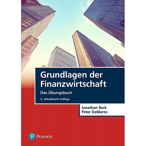 Grundlagen der Finanzwirtschaft - Das Übungsbuch / Pearson Studium - IT, Jonathan Berk, Peter DeMarzo