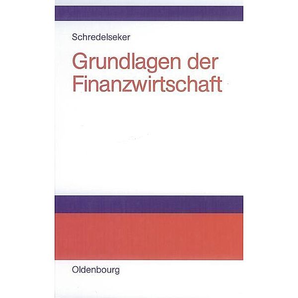 Grundlagen der Finanzwirtschaft / Jahrbuch des Dokumentationsarchivs des österreichischen Widerstandes, Klaus Schredelseker