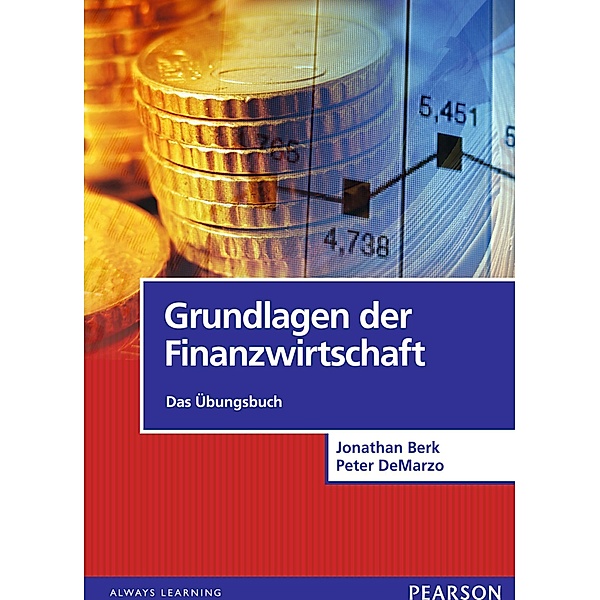 Grundlagen der Finanzwirtschaft / Pearson Studium - IT, Jonathan Berk, Peter DeMarzo