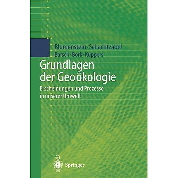 Grundlagen der Geoökologie, Oswald Blumenstein, Hartmut Schachtzabel, Udo Küppers, Hans-Rudolf Bork, Heiner Barsch