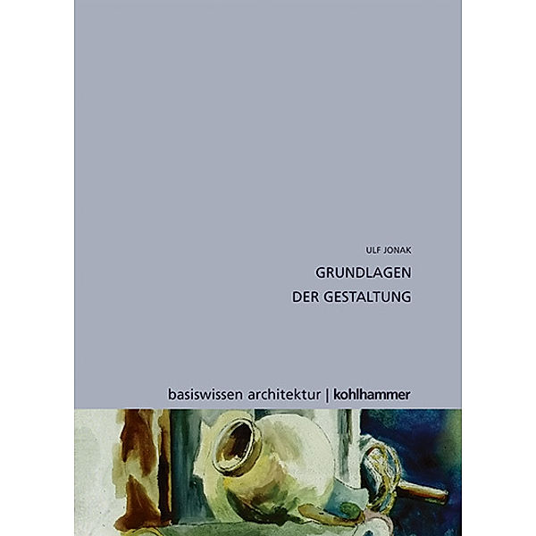 Grundlagen der Gestaltung, Ulf Jonak