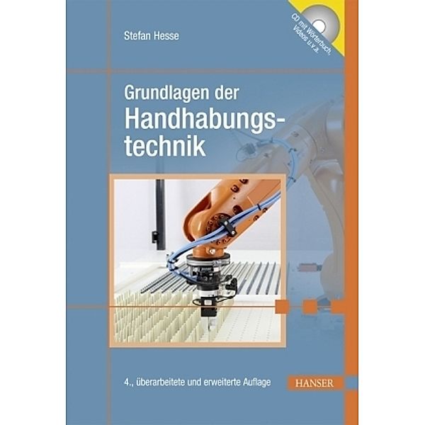 Grundlagen der Handhabungstechnik, m. CD-ROM, Stefan Hesse