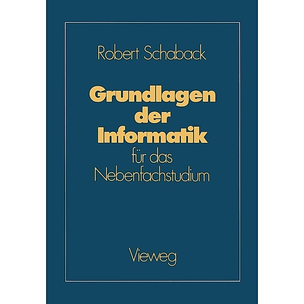 Grundlagen der Informatik, Robert Schaback