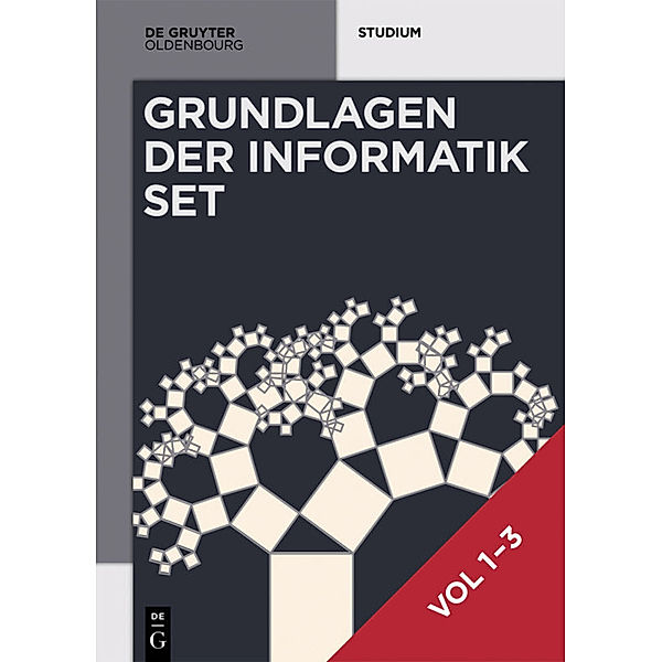 Grundlagen der Informatik / Band 1-3 / [Set Grundlagen der Informatik, Vol 1-3], Heinz-Peter Gumm, Manfred Sommer