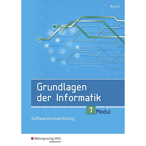 Grundlagen der Informatik - Modul 7: Prozedurale und objektorientierte Programmierung, Wolfgang Braun