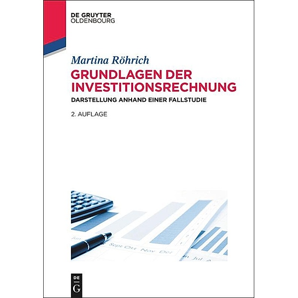 Grundlagen der Investitionsrechnung, Martina Röhrich