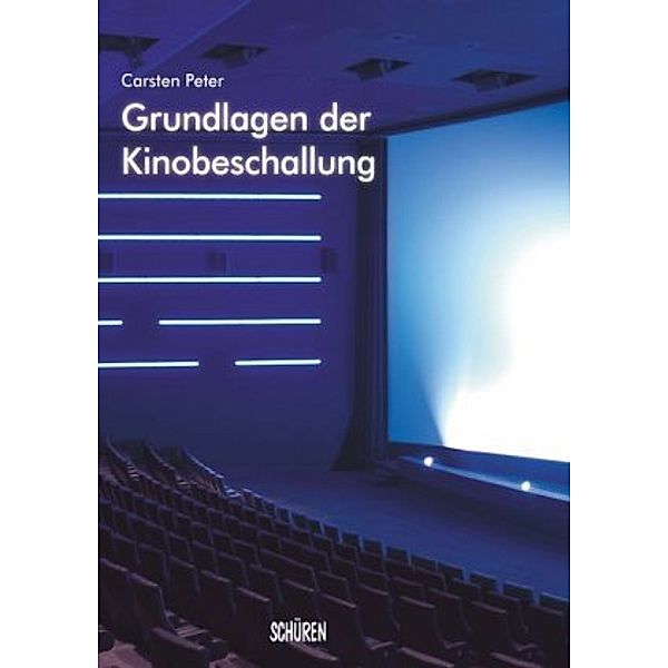 Grundlagen der Kinobeschallung, Carsten Peter