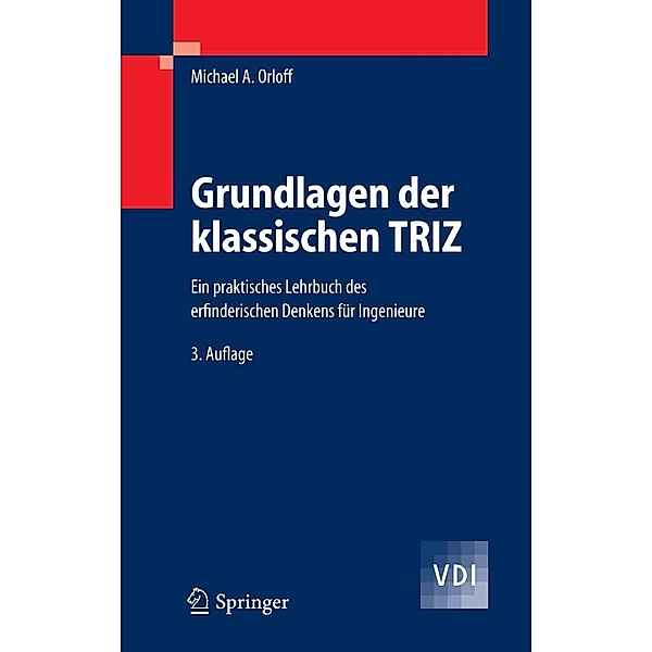Grundlagen der klassischen TRIZ / VDI-Buch, Michael A. Orloff