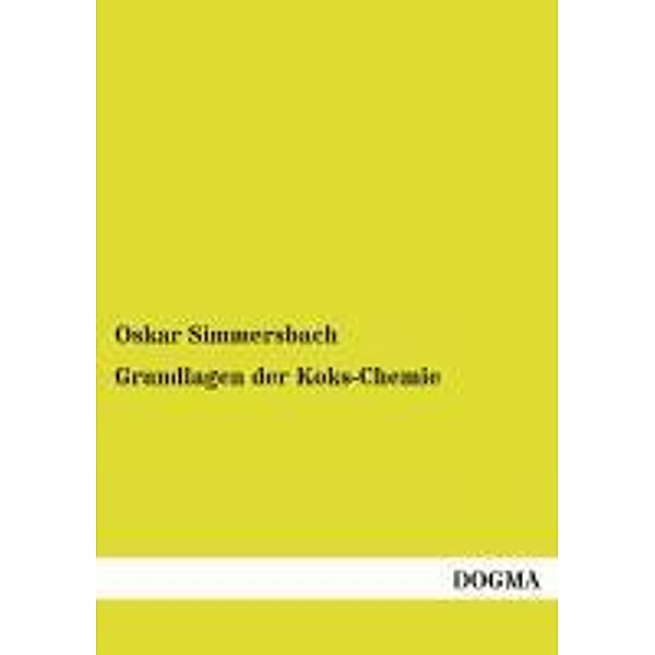 Grundlagen der Koks-Chemie, Oskar Simmersbach