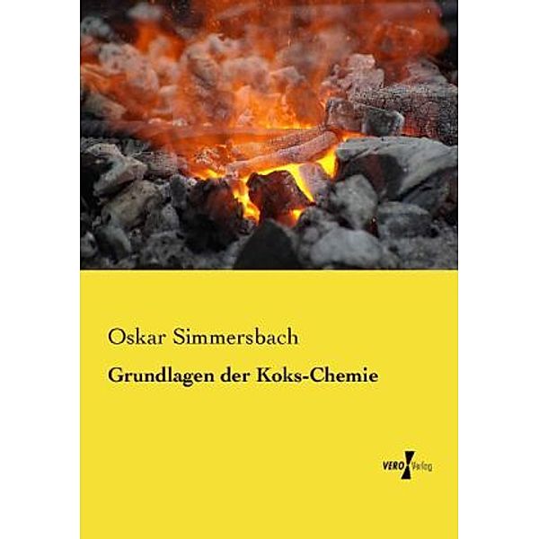 Grundlagen der Koks-Chemie, Oskar Simmersbach