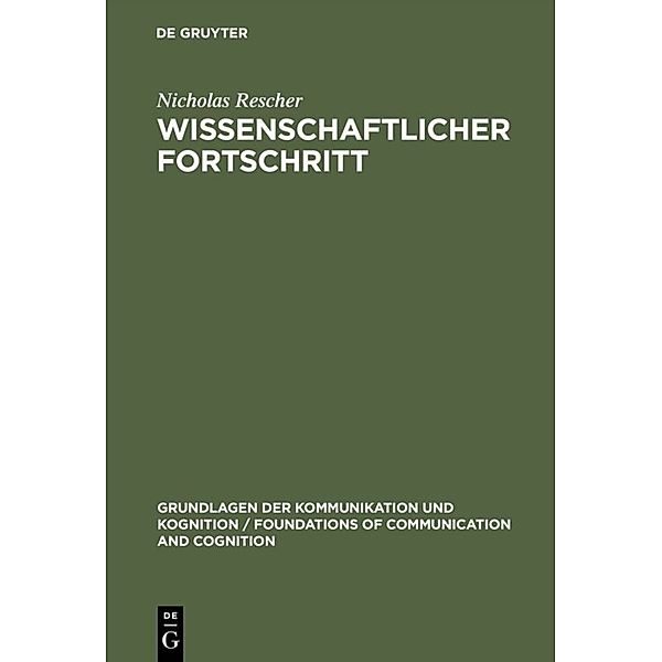 Grundlagen der Kommunikation / Wissenschaftlicher Fortschritt, Nicholas Rescher