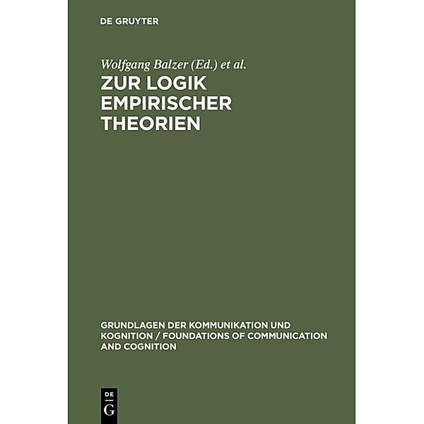 Grundlagen der Kommunikation / Zur Logik empirischer Theorien