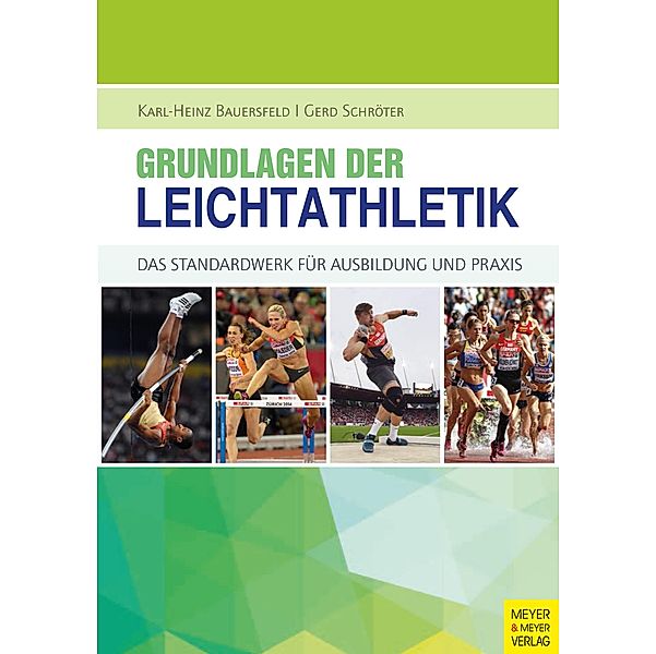 Grundlagen der Leichtathletik, Karl-Heinz Bauersfeld, Gerd Schröter