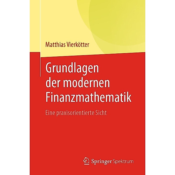 Grundlagen der modernen Finanzmathematik, Matthias Vierkötter