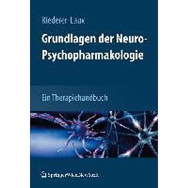 Grundlagen der Neuro-Psychopharmakologie