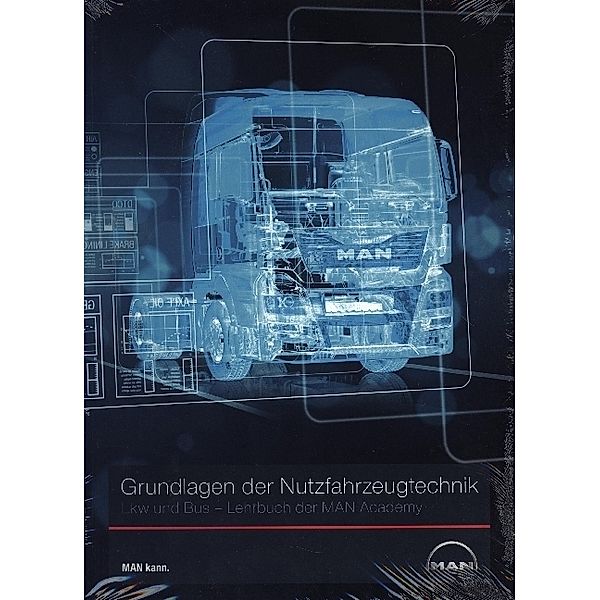 Grundlagen der Nutzfahrzeugtechnik LKW und Bus