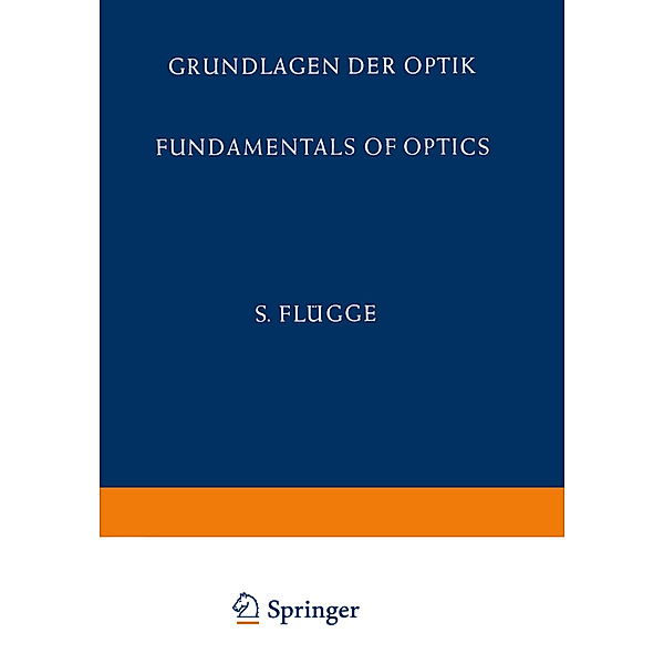 Grundlagen der Optik / Fundamentals of Optics