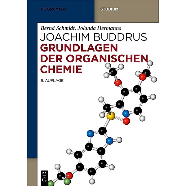 Grundlagen der Organischen Chemie, Bernd Schmidt, Jolanda Hermanns