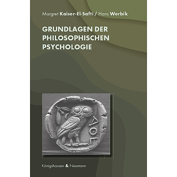 Grundlagen der philosophischen Psychologie, Margret Kaiser-El-Safti, Hans Werbik
