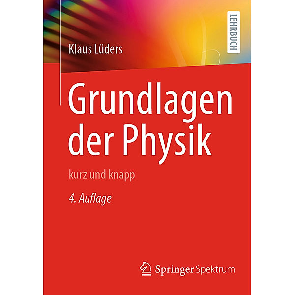 Grundlagen der Physik, Klaus Lüders