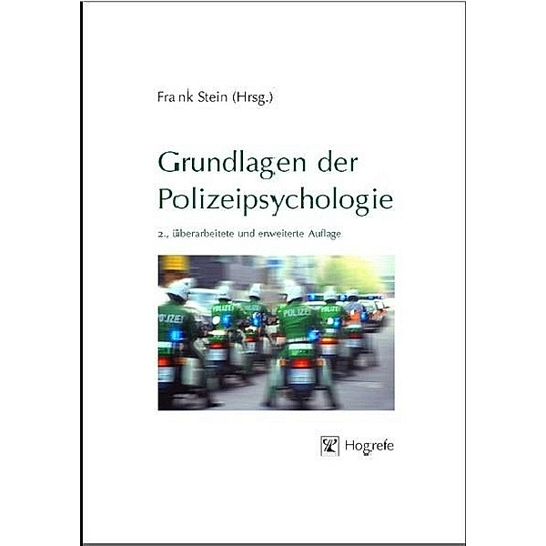 Grundlagen der Polizeipsychologie, Frank Stein