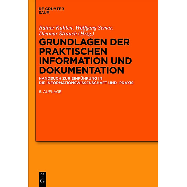 Grundlagen der praktischen Information und Dokumentation.Bd.2