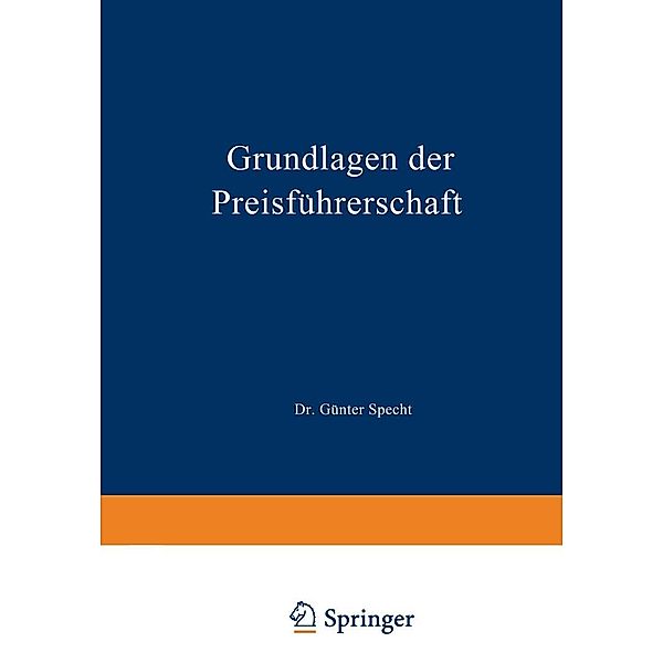 Grundlagen der Preisführerschaft, Günter Specht