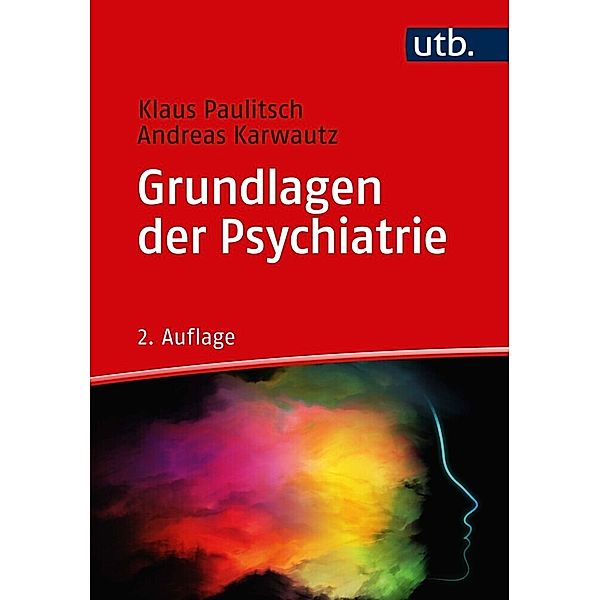 Grundlagen der Psychiatrie, Klaus Paulitsch, Andreas Karwautz