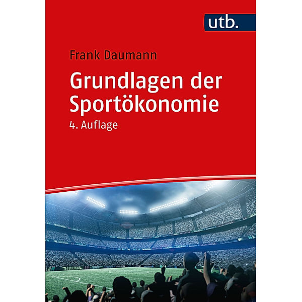 Grundlagen der Sportökonomie, Frank Daumann