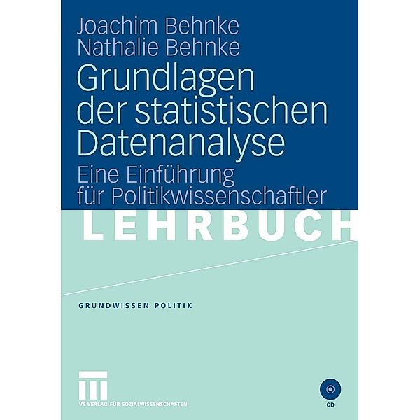 Grundlagen der statistischen Datenanalyse / Grundwissen Politik, Joachim Behnke, Nathalie Behnke