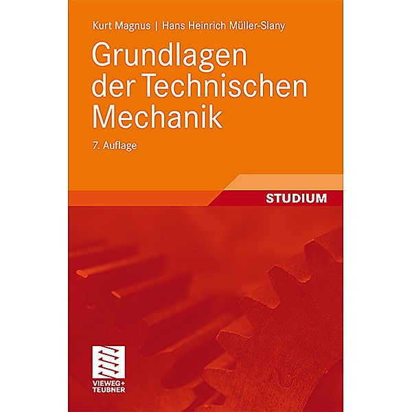 Grundlagen der Technischen Mechanik, Kurt Magnus, Hans H. Müller-Slany