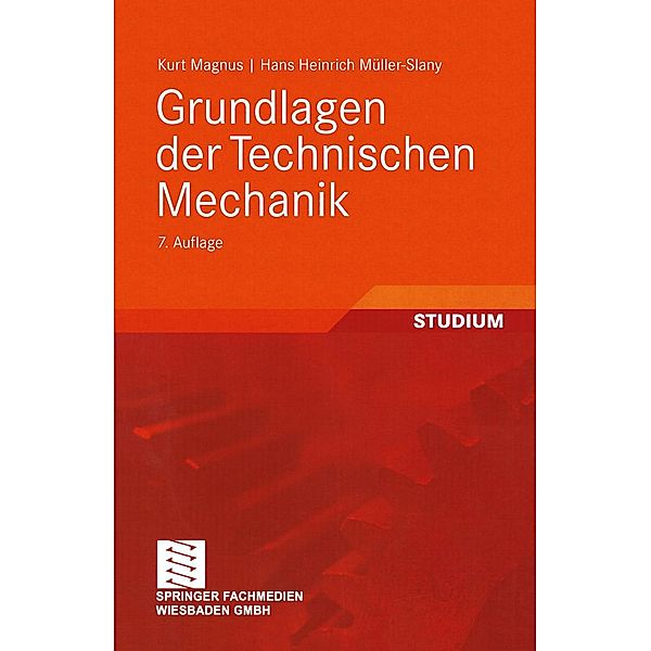 Grundlagen der Technischen Mechanik, Kurt Magnus, Hans H. Müller-Slany