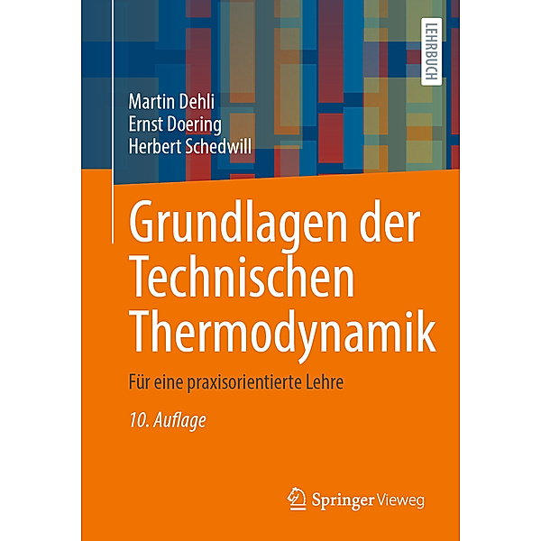 Grundlagen der Technischen Thermodynamik, Martin Dehli, Ernst Doering, Herbert Schedwill