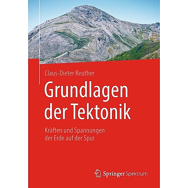 Grundlagen der Tektonik, Claus-Dieter Reuther