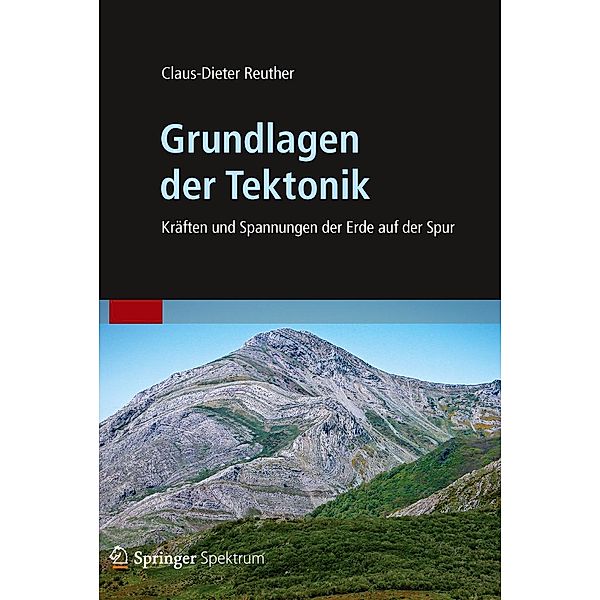 Grundlagen der Tektonik, Claus-Dieter Reuther