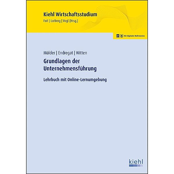 Grundlagen der Unternehmensführung, Wilhelm Mülder, Rolf Endregat, Elmar Witten