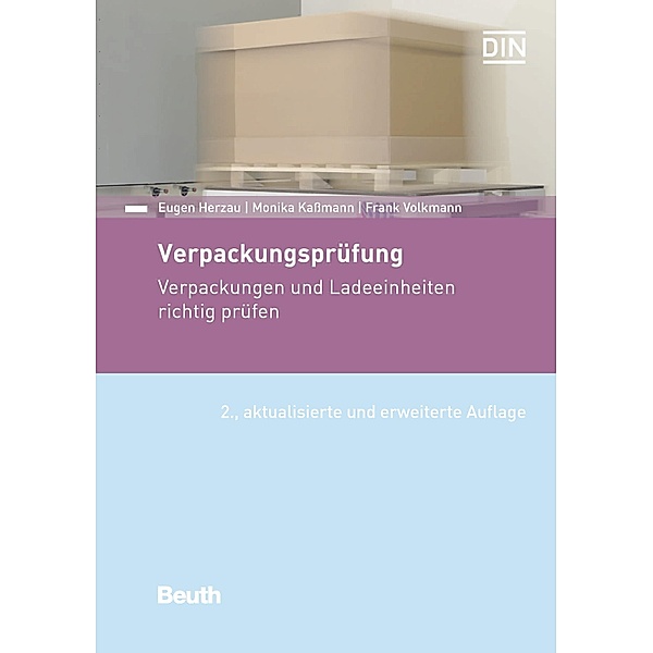Grundlagen der Verpackung + Verpackungsprüfung, Eugen Herzau, Monika Kaßmann, Frank Volkmann