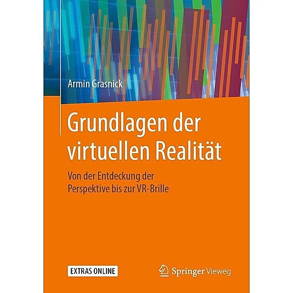 Grundlagen der virtuellen Realität, Armin Grasnick