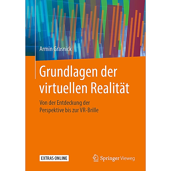 Grundlagen der virtuellen Realität, Armin Grasnick