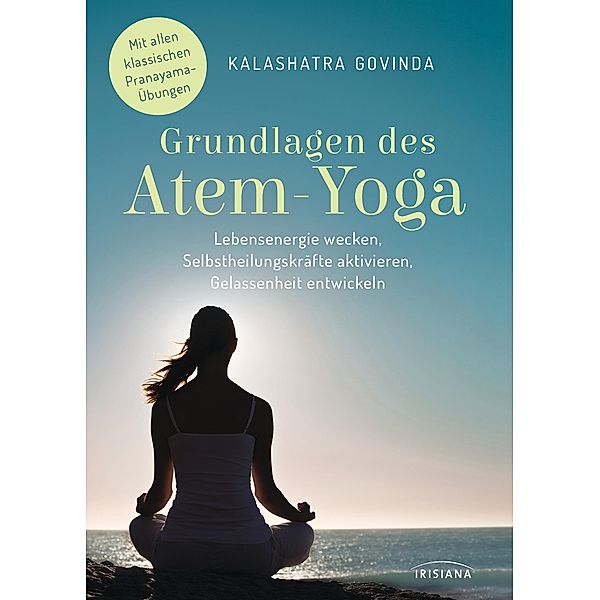 Grundlagen des Atem-Yoga, Kalashatra Govinda