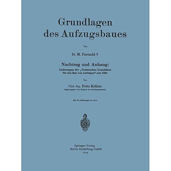 Grundlagen des Aufzugsbaues, Maximilian Paetzold, Fritz Köhler