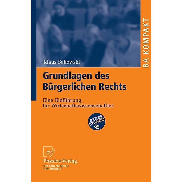 Grundlagen des Bürgerlichen Rechts / BA KOMPAKT, Klaus Sakowski