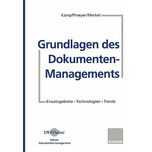 Grundlagen des Dokumenten-Managements, Barbara Merkel