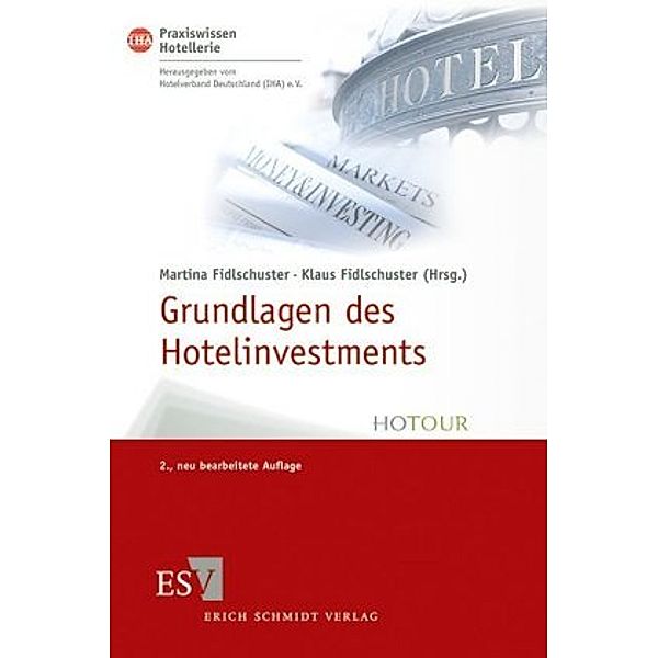 Grundlagen des Hotelinvestments