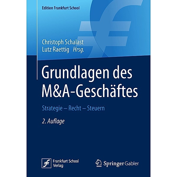 Grundlagen des M&A-Geschäftes / Edition Frankfurt School