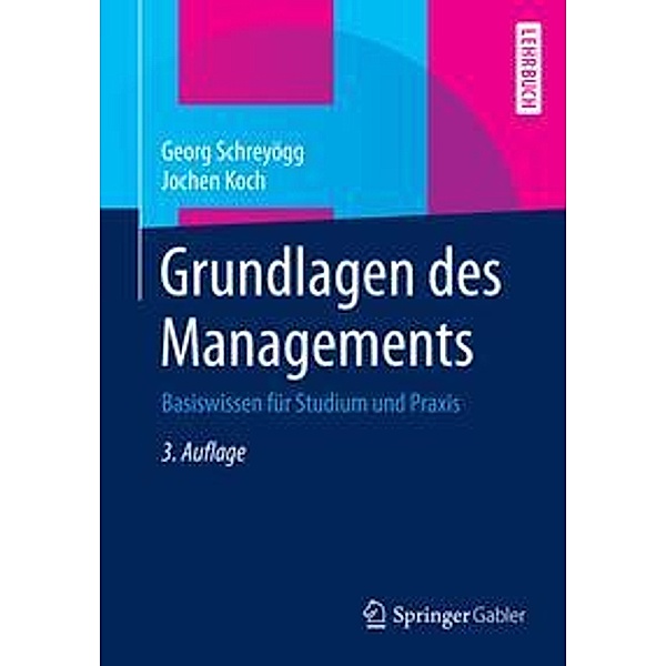 Grundlagen des Managements, Georg Schreyögg, Jochen Koch